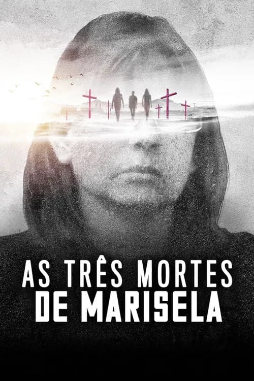 Pôster de As Três Mortes de Marisela