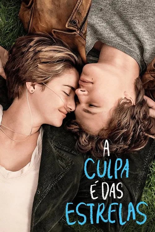 Pôster de A Culpa é das Estrelas