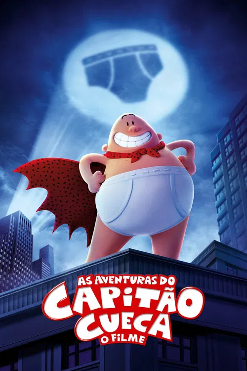 Pôster de As Aventuras do Capitão Cueca: O Filme